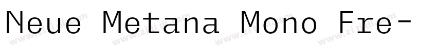 Neue Metana Mono Fre字体转换